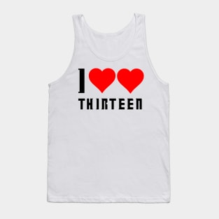 I Love Love Thirteen Tank Top